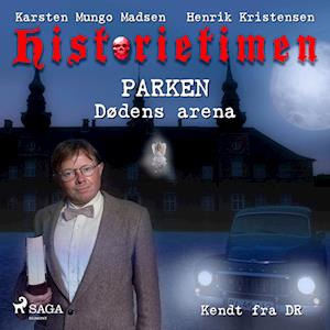 Historietimen 9 - PARKEN - Dødens arena-Henrik Kristensen